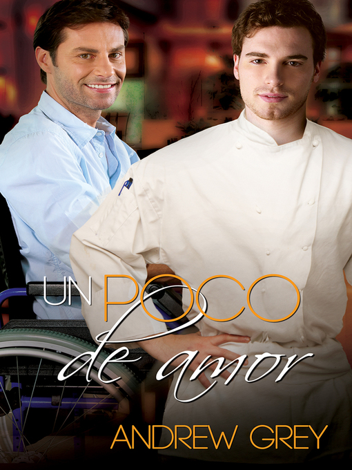 Title details for Un poco de amor by Andrew Grey - Available